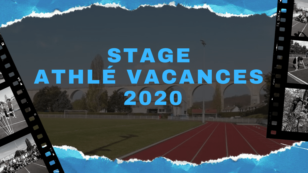 Stage athlé vacances&nbsp;2020