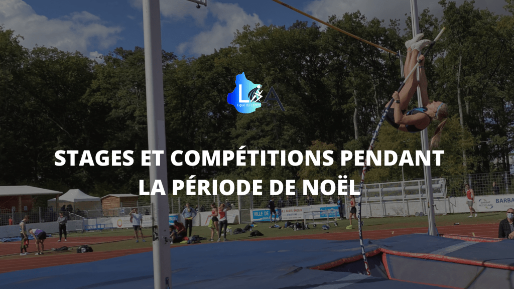 Stages et compétitions pendant la période de&nbsp;Noël