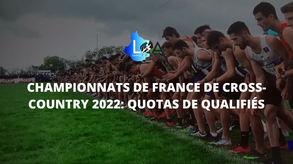 Championnats de France de cross-country 2022: Quotas de&nbsp;qualifiés