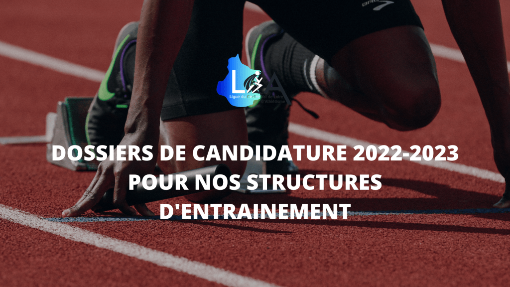 Dossiers de candidature 2022-2023 pour nos structures d&rsquo;entrainement