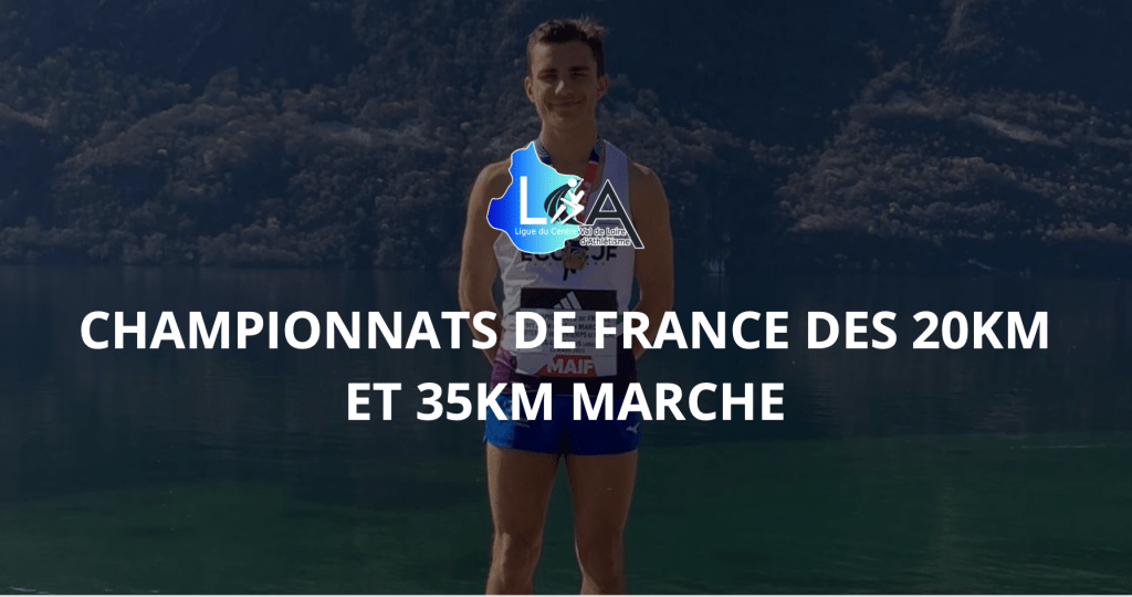 Championnats de France des 20km et 35km Marche : Trois médailles pour la&nbsp;Ligue