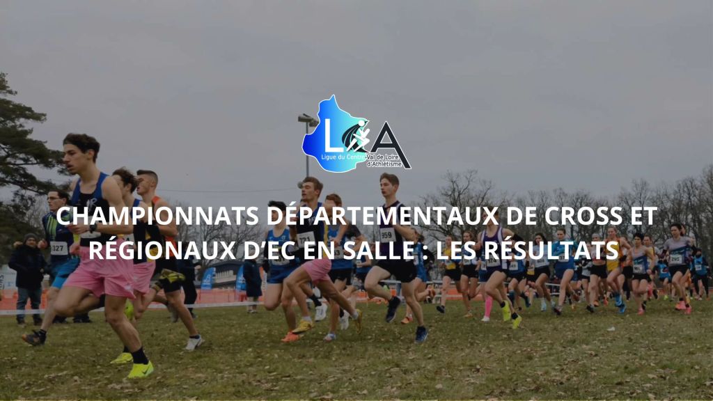 Championnats départementaux de cross et régionaux d’EC en salle : les&nbsp;résultats